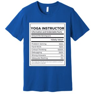 Yoga Instructor Nutrition Information Meaningful Gift Premium T-Shirt