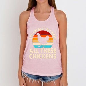 Yes I Need All Of These Chickens Funny Chicken Lover Women's Knotted Racerback Tank