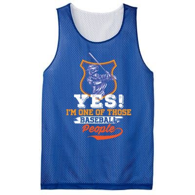 Yes! Im One Of Those Basball People Great Gift Baseball Player Gift Mesh Reversible Basketball Jersey Tank