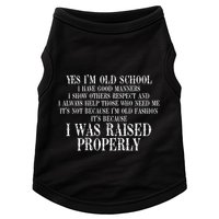 Yes IM Old School I Have Good Manners In Back Doggie Tank