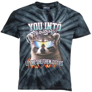 YouRe Into Pronouns Let Me Shethem Tiddies Funny Raccoon Kids Tie-Dye T-Shirt