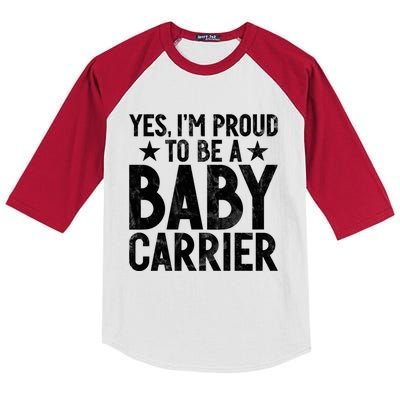 Yes Im Proud To Be A Carrier New Dad Cool Gift Kids Colorblock Raglan Jersey