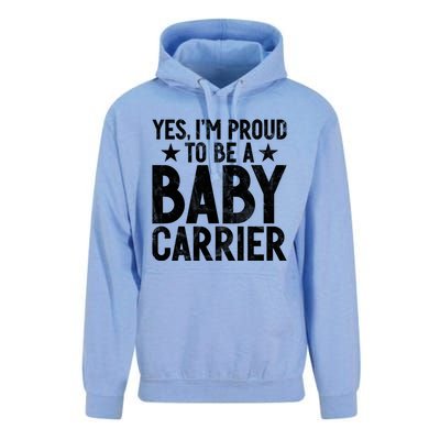 Yes Im Proud To Be A Carrier New Dad Cool Gift Unisex Surf Hoodie