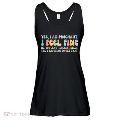 Yes I'm Pregnant You Can't Touch My Belly Funny Ladies Essential Flowy Tank