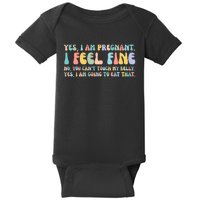 Yes I'm Pregnant You Can't Touch My Belly Funny Baby Bodysuit