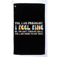 Yes I'm Pregnant You Can't Touch My Belly Funny Golf Towel