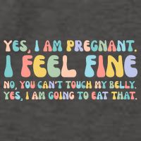 Yes I'm Pregnant You Can't Touch My Belly Funny Vector Backpack