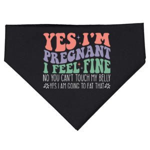 Yes Im Pregnant I Feel Fine Pregnant USA-Made Doggie Bandana