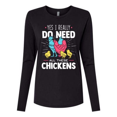 Yes I Really Do Need All These Chickens Funny Gift Funny Farmer Funny Gift Womens Cotton Relaxed Long Sleeve T-Shirt