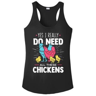 Yes I Really Do Need All These Chickens Funny Gift Funny Farmer Funny Gift Ladies PosiCharge Competitor Racerback Tank