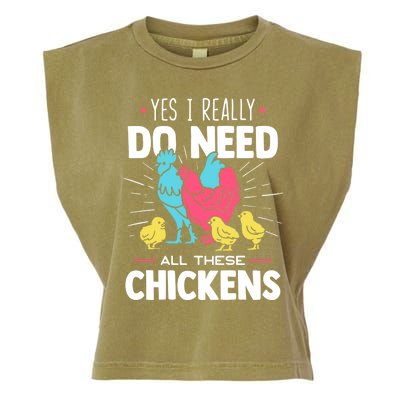 Yes I Really Do Need All These Chickens Funny Gift Funny Farmer Funny Gift Garment-Dyed Women's Muscle Tee