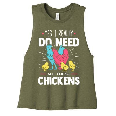 Yes I Really Do Need All These Chickens Funny Gift Funny Farmer Funny Gift Women's Racerback Cropped Tank