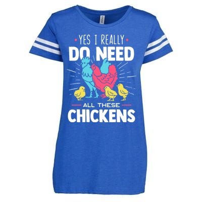 Yes I Really Do Need All These Chickens Funny Gift Funny Farmer Funny Gift Enza Ladies Jersey Football T-Shirt