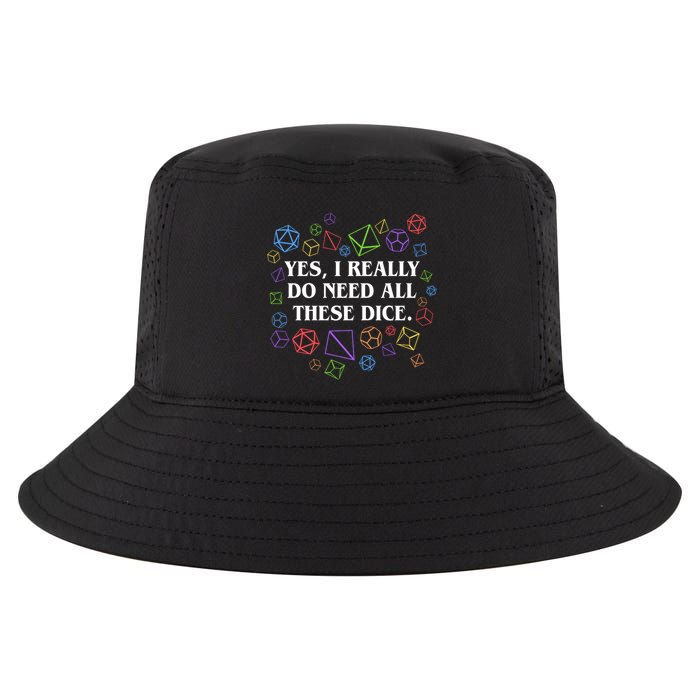 Yes I Really Do Need All These Dice Tabletop Rpg Cool Comfort Performance Bucket Hat