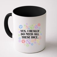 Yes I Really Do Need All These Dice Tabletop Rpg Mug
