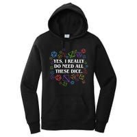 Yes I Really Do Need All These Dice Tabletop Rpg Women's Pullover Hoodie