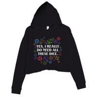 Yes I Really Do Need All These Dice Tabletop Rpg Crop Fleece Hoodie