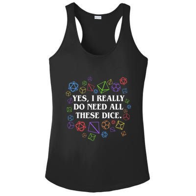 Yes I Really Do Need All These Dice Tabletop Rpg Ladies PosiCharge Competitor Racerback Tank