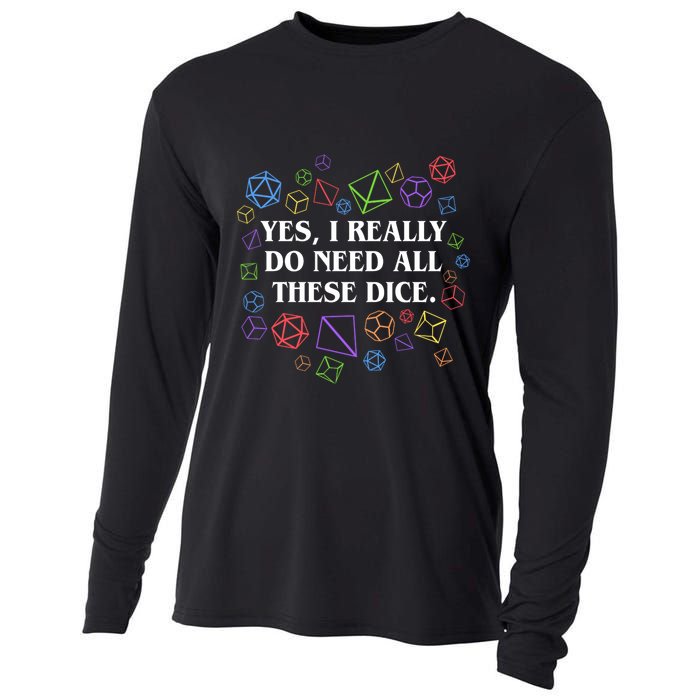 Yes I Really Do Need All These Dice Tabletop Rpg Cooling Performance Long Sleeve Crew
