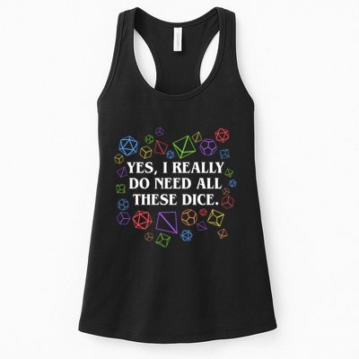 Yes I Really Do Need All These Dice Tabletop Rpg Womens Tank Top