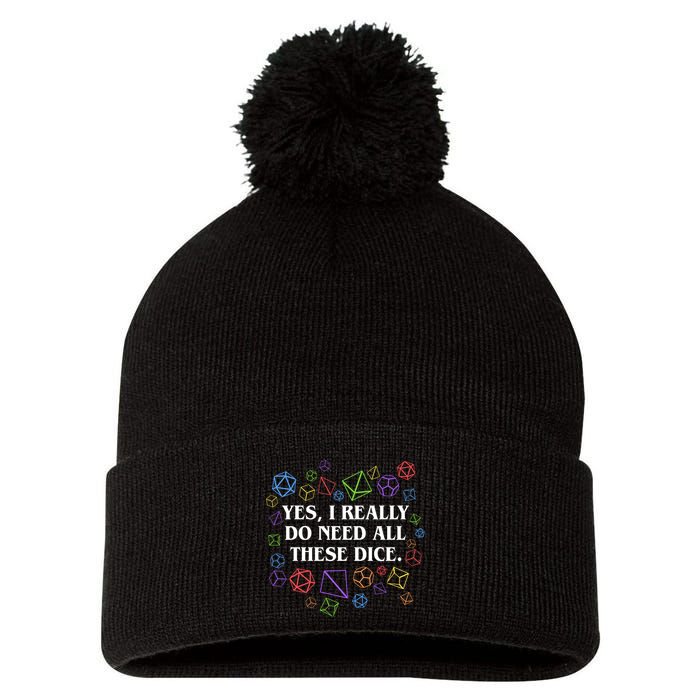 Yes I Really Do Need All These Dice Tabletop Rpg Pom Pom 12in Knit Beanie