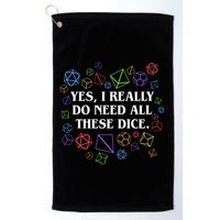 Yes I Really Do Need All These Dice Tabletop Rpg Golf Towel