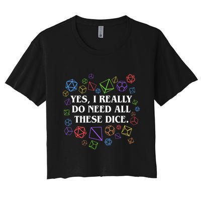 Yes I Really Do Need All These Dice Tabletop Rpg Crop Top