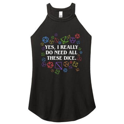 Yes I Really Do Need All These Dice Tabletop Rpg Women's Perfect Tri Rocker Tank