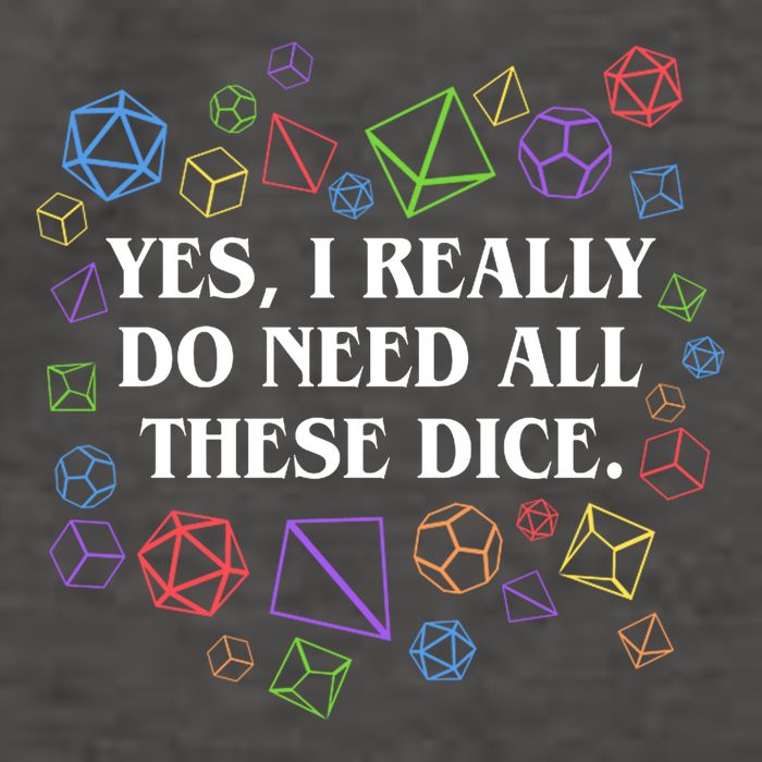 Yes I Really Do Need All These Dice Tabletop Rpg Vector Backpack