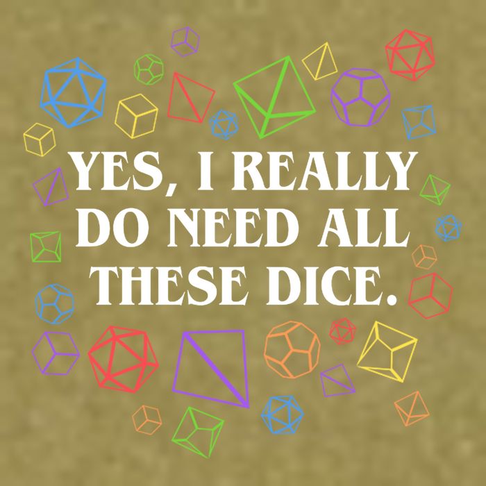 Yes I Really Do Need All These Dice Tabletop Rpg Garment-Dyed Women's Muscle Tee