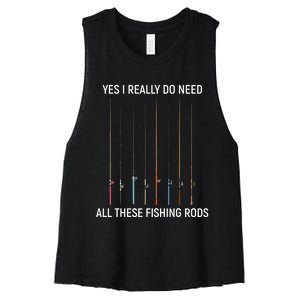 Yes I Really Do Need All These Fishing Rods Women's Racerback Cropped Tank