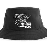 Yes I Really Do Need All These Fishing Rods Fisherman Sustainable Bucket Hat