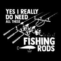 Yes I Really Do Need All These Fishing Rods Fisherman 16 in Basic Backpack