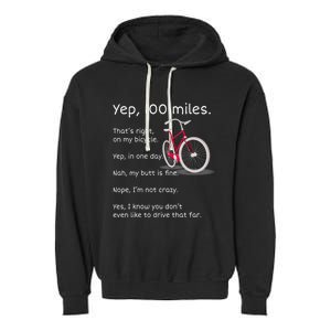 Yep I Rode 100 Miles Sarcastic Cyclist Cycling Ride  Garment-Dyed Fleece Hoodie