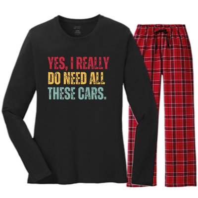 Yes I Really Do Need All These Cars Women's Long Sleeve Flannel Pajama Set 