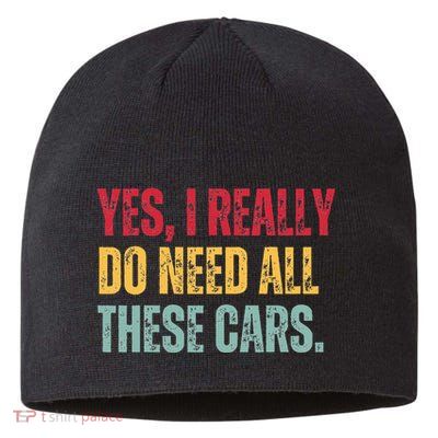 Yes I Really Do Need All These Cars Sustainable Beanie