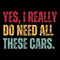 Yes I Really Do Need All These Cars Cooling Performance Long Sleeve Crew