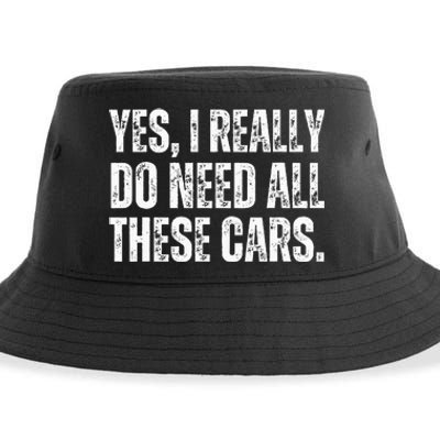 Yes I Really Do Need All These Cars Funny Garage Mechanic Sustainable Bucket Hat