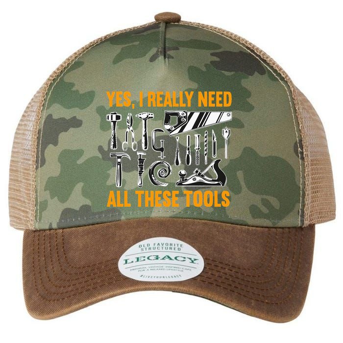 Yes I Really Need All These Tools Carpenter Woodworking Legacy Tie Dye Trucker Hat