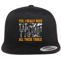 Yes I Really Need All These Tools Carpenter Woodworking Flatbill Hat