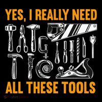 Yes I Really Need All These Tools Carpenter Woodworking Premium T-Shirt
