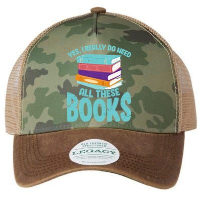 Yes I Really Do Need All These Books Funny Bookworm Reading Meaningful Gift Legacy Tie Dye Trucker Hat