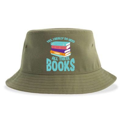 Yes I Really Do Need All These Books Funny Bookworm Reading Meaningful Gift Sustainable Bucket Hat