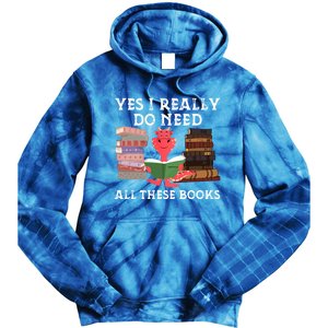 Yes I Really Do Need All These Books Funny Dragon Reading Cute Gift Tie Dye Hoodie