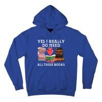 Yes I Really Do Need All These Books Funny Dragon Reading Cute Gift Tall Hoodie