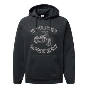 Yes I Really Do Need All These Motorcycles Funny Garage Performance Fleece Hoodie