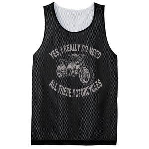 Yes I Really Do Need All These Motorcycles Funny Garage Mesh Reversible Basketball Jersey Tank