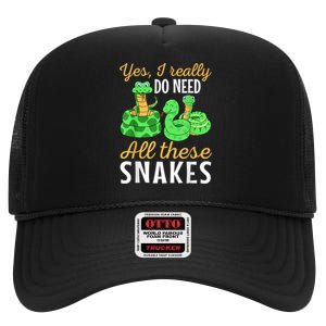 Yes I Really Do Need All These Snakes Reptile Python High Crown Mesh Back Trucker Hat