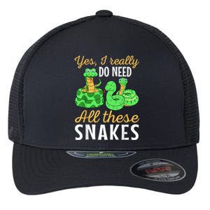 Yes I Really Do Need All These Snakes Reptile Python Flexfit Unipanel Trucker Cap