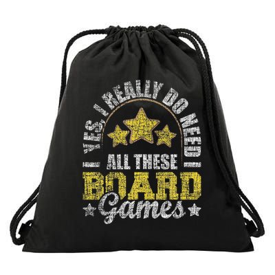 Yes I Really Do Need All These Board Games Tabletop Game Drawstring Bag